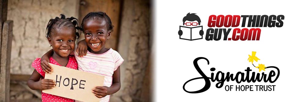 Signature of hope Trust features on Good Things Guy.com